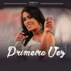 Adrielle Matias - Primeira Vez - Single